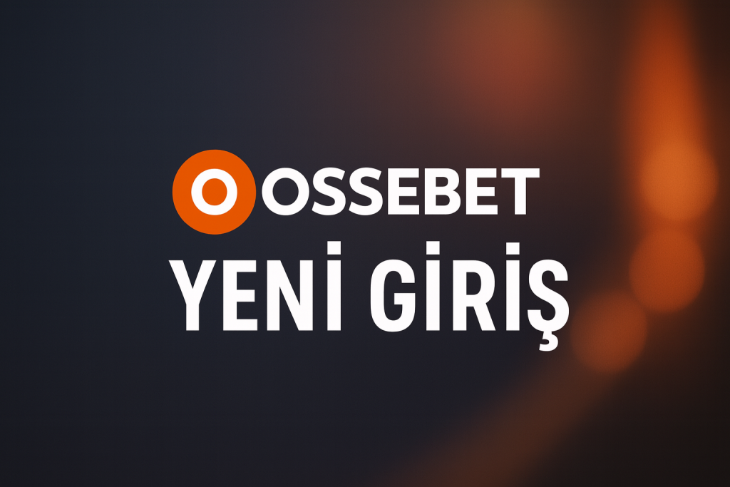 ossebet yeni giriş